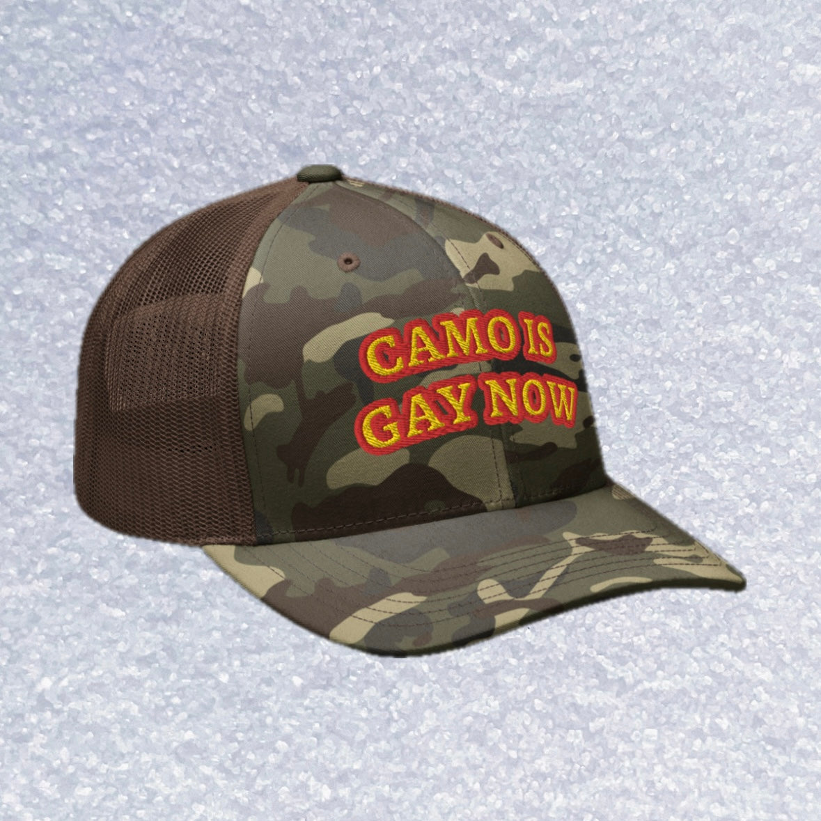 Camo is Gay Now - Trucker Hat