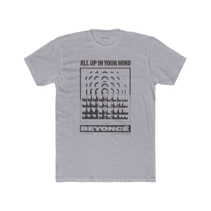 All Up In Your Mind - Vintage Style Tee