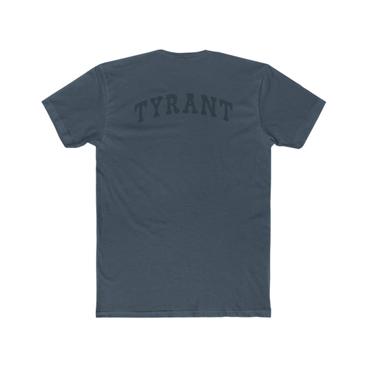 Tyrant - Tee