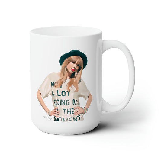 Taylor Swift - Not A Lot - Mug (Left Handed)