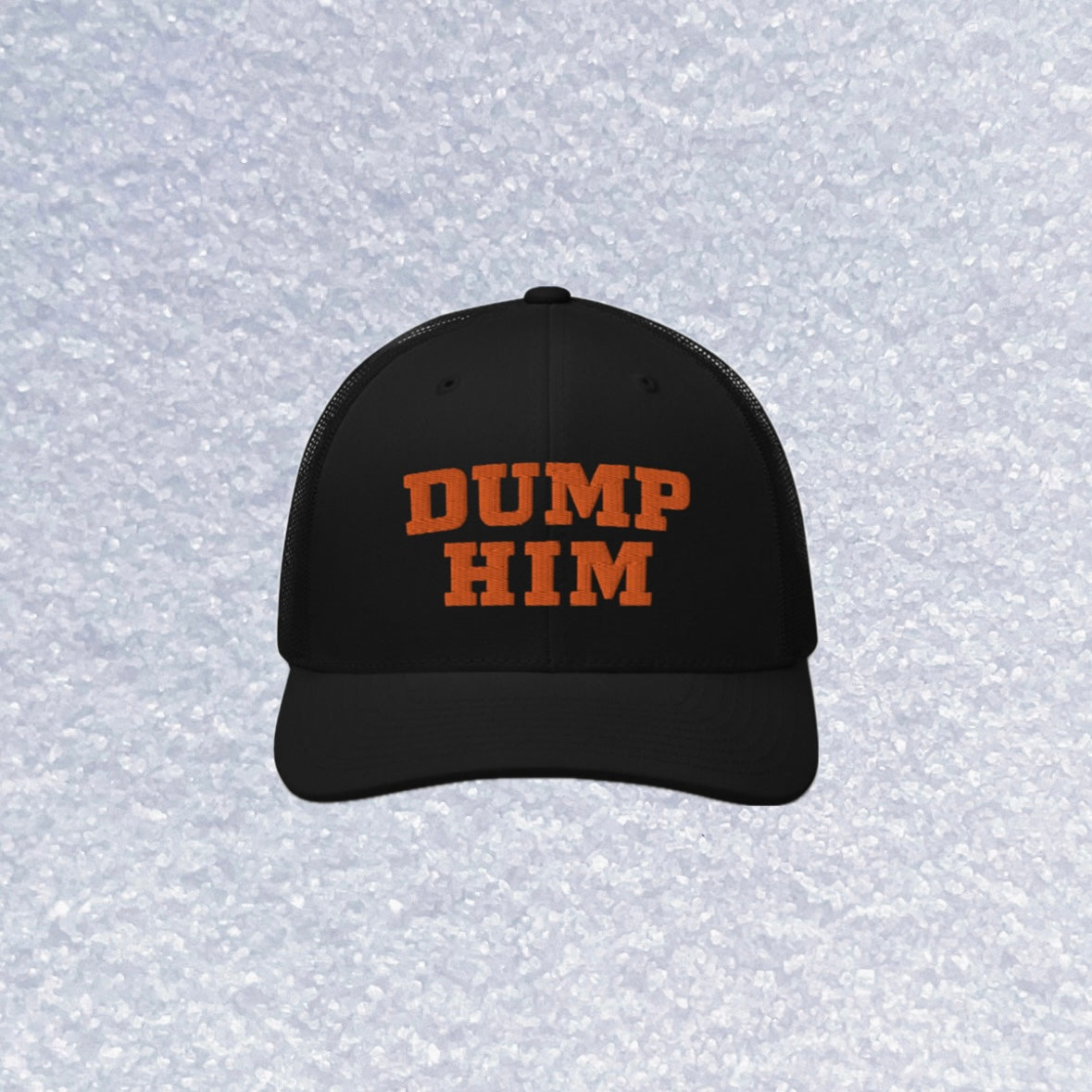 DUMP HIM - Trucker Hat