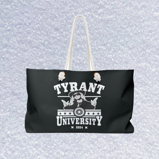 Tyrant University - Weekender Bag
