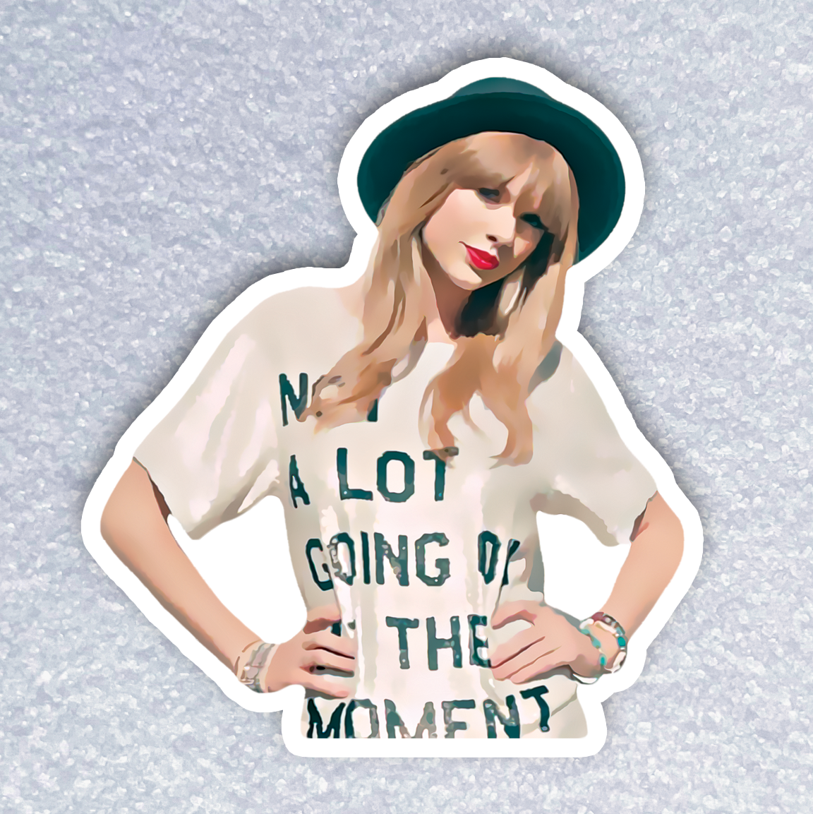 Taylor Swift - Not A Lot - Sticker